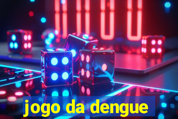 jogo da dengue